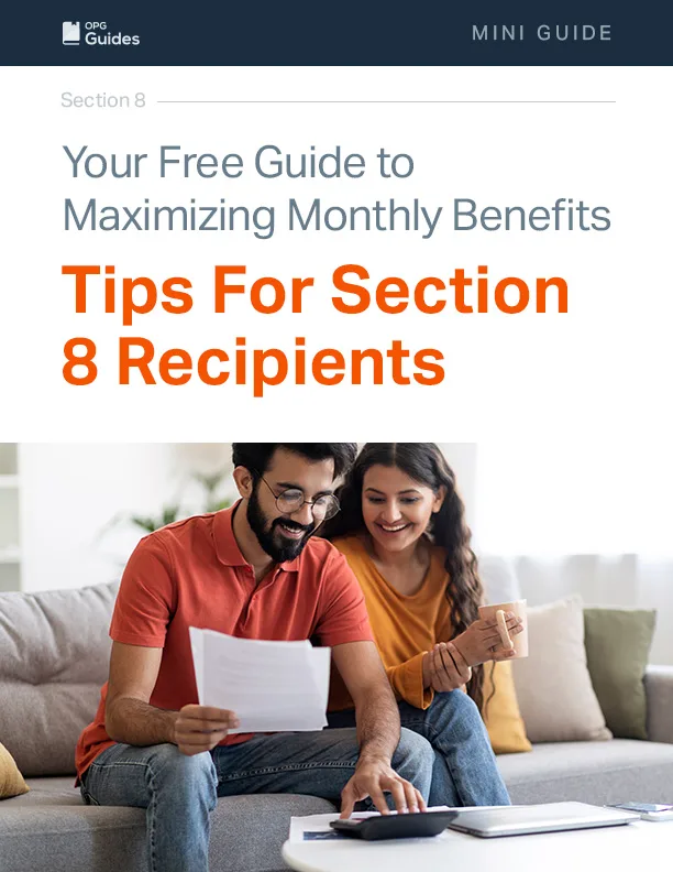 Your Free Guide to Maximizing Monthly Benefits: Tips For Section 8 Recipients